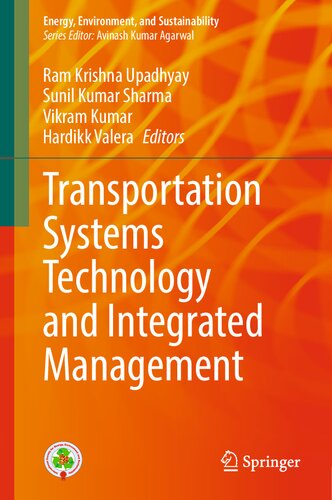 Transportation Systems Technology And Integrated Management Ram Krishna Upadhyay