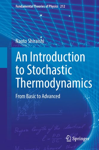 An Introduction To Stochastic Thermodynamics From Basic To Advanced Naoto Shiraishi
