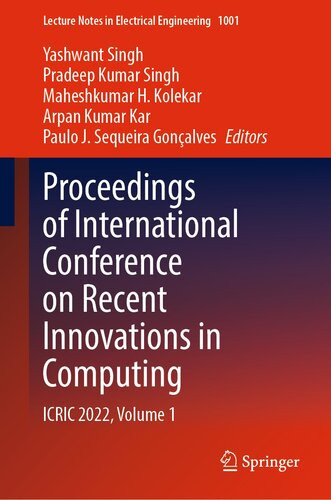 Proceedings Of International Conference On Recent Innovations In Computing Icric 2022 Volume 1 Yashwant Singh