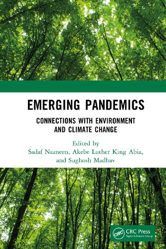 Emerging Pandemics Connections With Environment And Climate Change Sadaf Nazneen