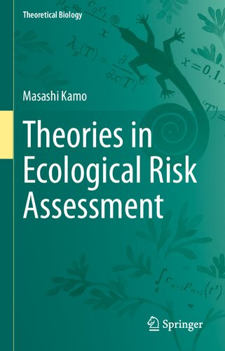 Theories In Ecological Risk Assessment Masashi Kamo