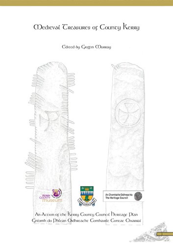Medieval Treasures Of County Kerry Griffin Murray Ed