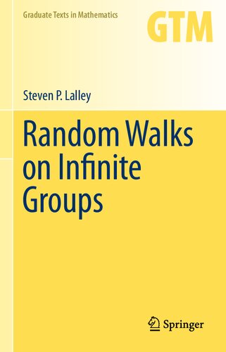 Random Walks On Infinite Groups 1st Edition Steven P Lalley