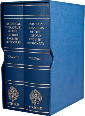 Historical Thesaurus Of The Oxford English Dictionary 2 Volume Set Harchrt Iren Wotherspoon Editor Christian Kay Editor Michael Louis Samuels Editor