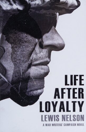 Life After Loyalty Lewis Nelson