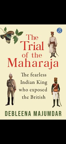 The Trial Of The Maharaja Debleena Majumdar