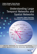 Understanding Large Temporal Networks And Spatial Networks Vladimir Batagelj