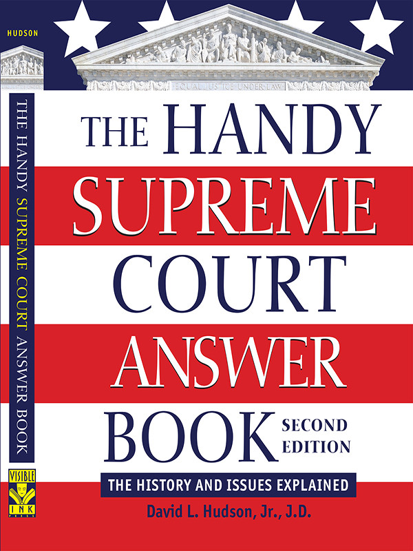 The Handy Supreme Court Answer Book The History And Issues Explained The Handy Answer Book 2nd Edition 2nd David L Hudson