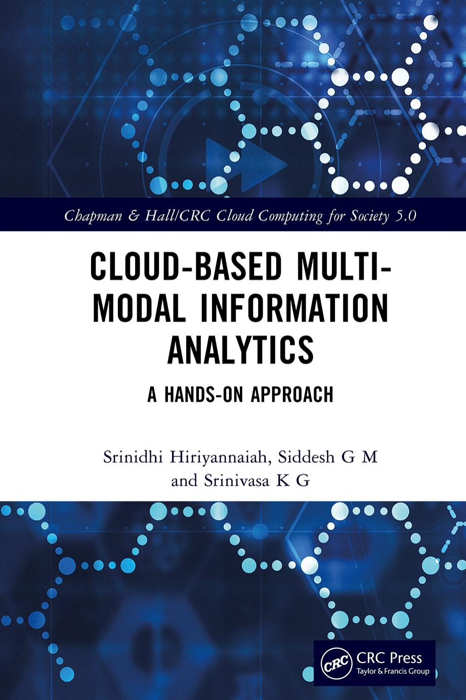 Cloudbased Multimodal Information Analytics A Handson Approach Srinidhi Hiriyannaiah