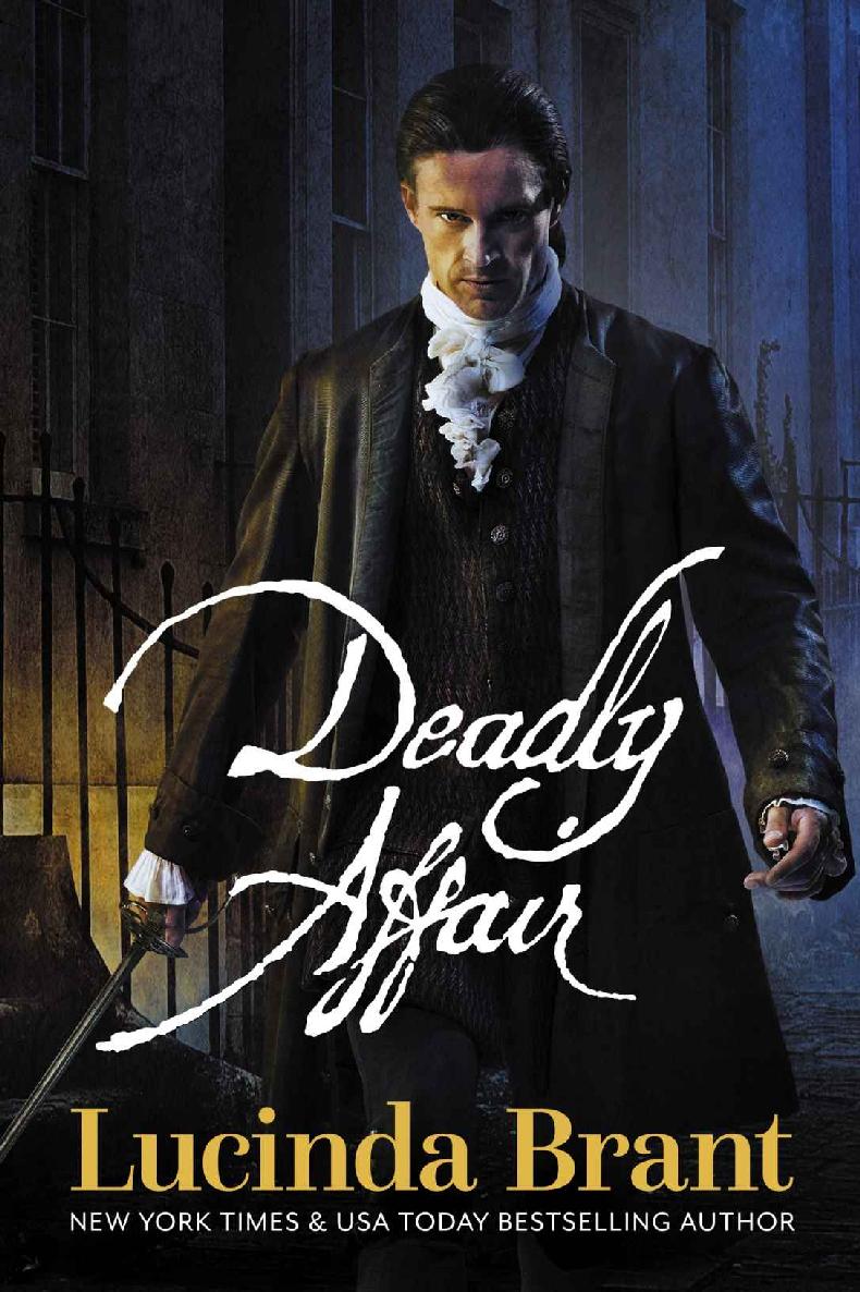 Deadly Affair A Georgian Historical Mystery Alec Halsey Mystery Book 2 Lucinda Brant