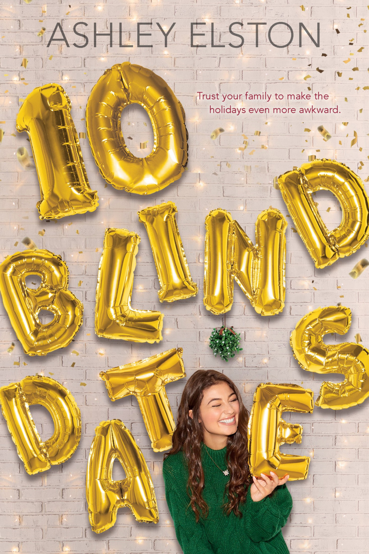 10 Blind Dates Ashley Elston