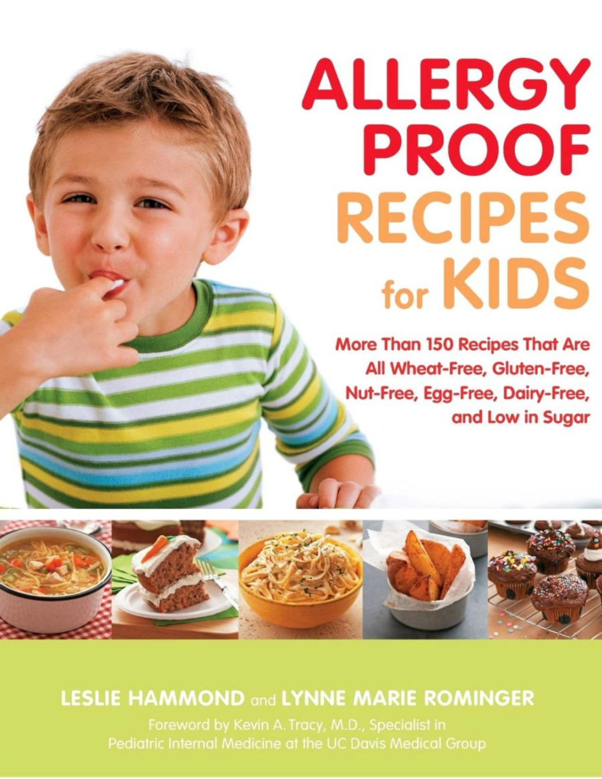 Allergy Proof Recipes For Kids Leslie Hammond Lynne Marie Rominger