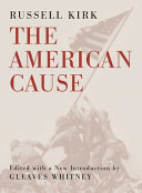 The American Cause Russell Kirk