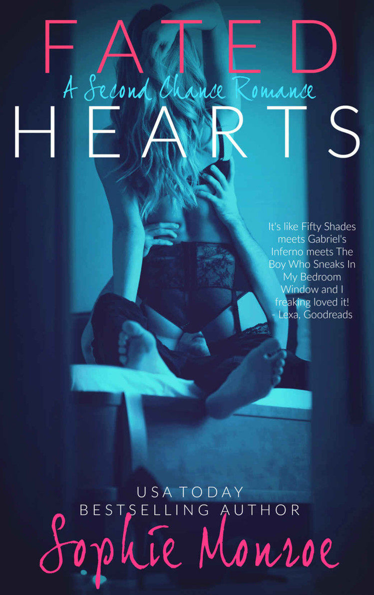 Fated Hearts A Second Chance Romance Sophie Monroe