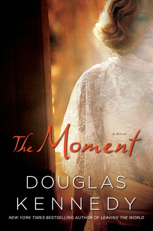 The Moment Douglas Kennedy