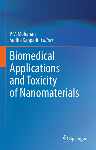 Biomedical Applications And Toxicity Of Nanomaterials Pv Mohanan