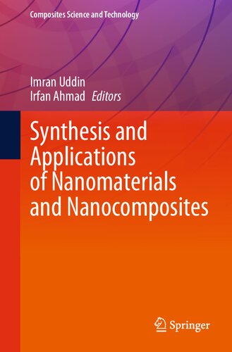 Synthesis And Applications Of Nanomaterials And Nanocomposites Imran Uddin