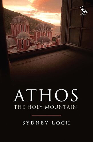 Athos The Holy Mountain Sydney Loch