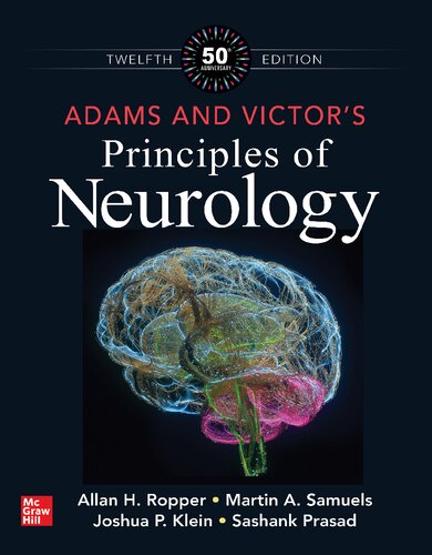 Adams And Victors Principles Of Neurology Twelfth Edition 12th Edition Allan H Ropper Martin A Samuels Joshua P Klein Sashank Prasad