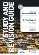Cambridge International Asa Level Economics Study And Revision Guide Third Edition 3rd Edition Terry Cook