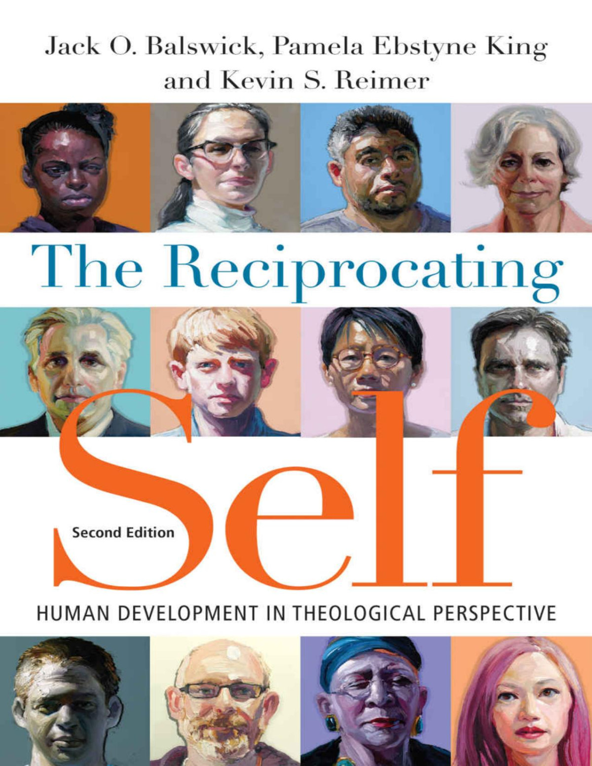 The Reciprocating Self Christian Association For Psychological Studies Books Second Edition Jack O Balswick
