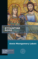 Byzantine Rome Annie Montgomery Labatt