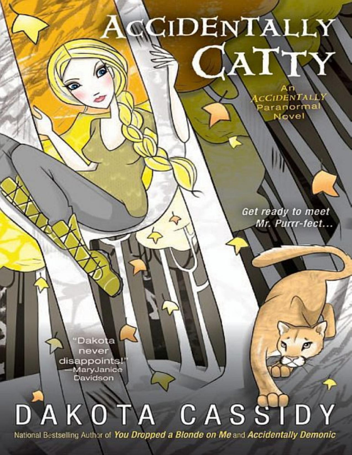 Accidentally Catty Dakota Cassidy