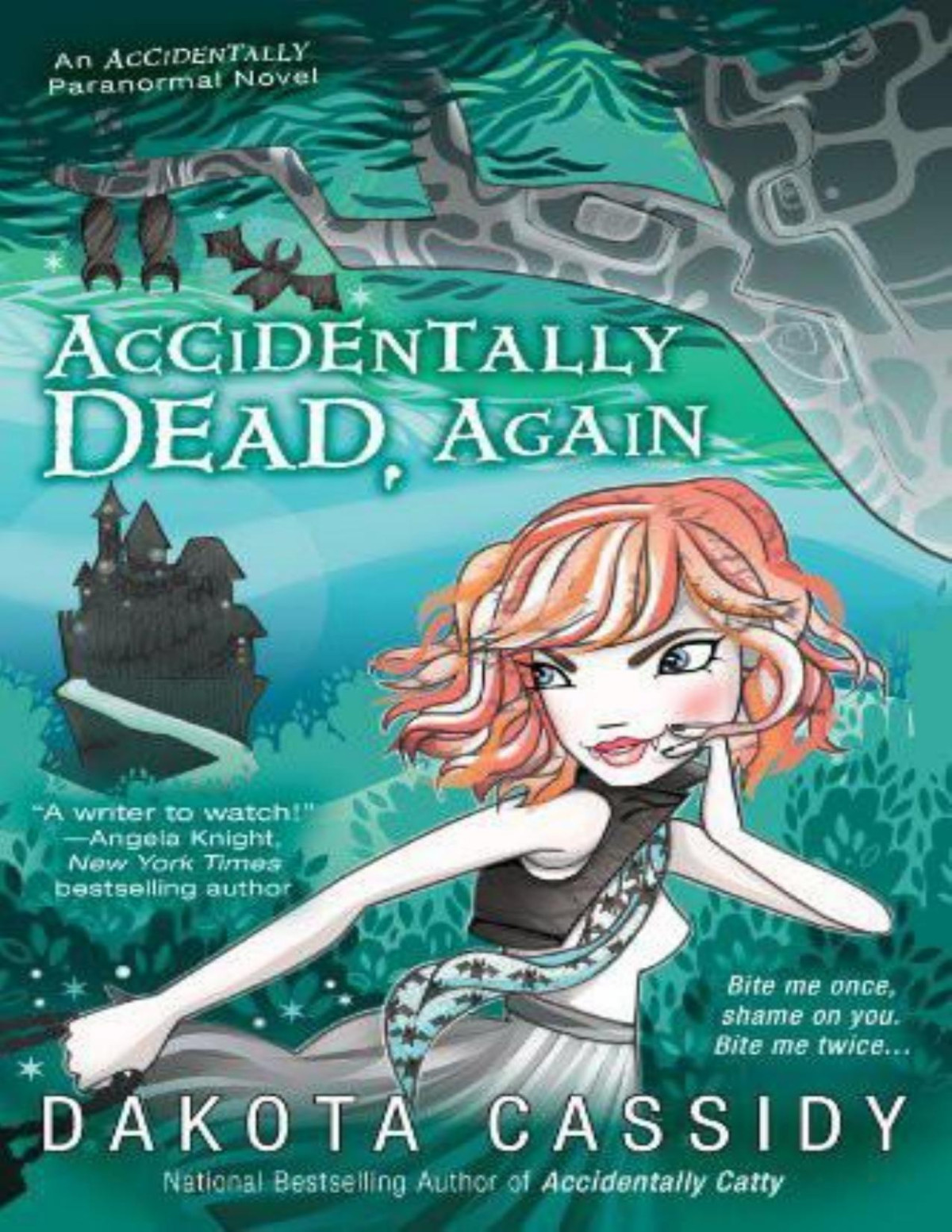 Accidentally Dead Again Dakota Cassidy