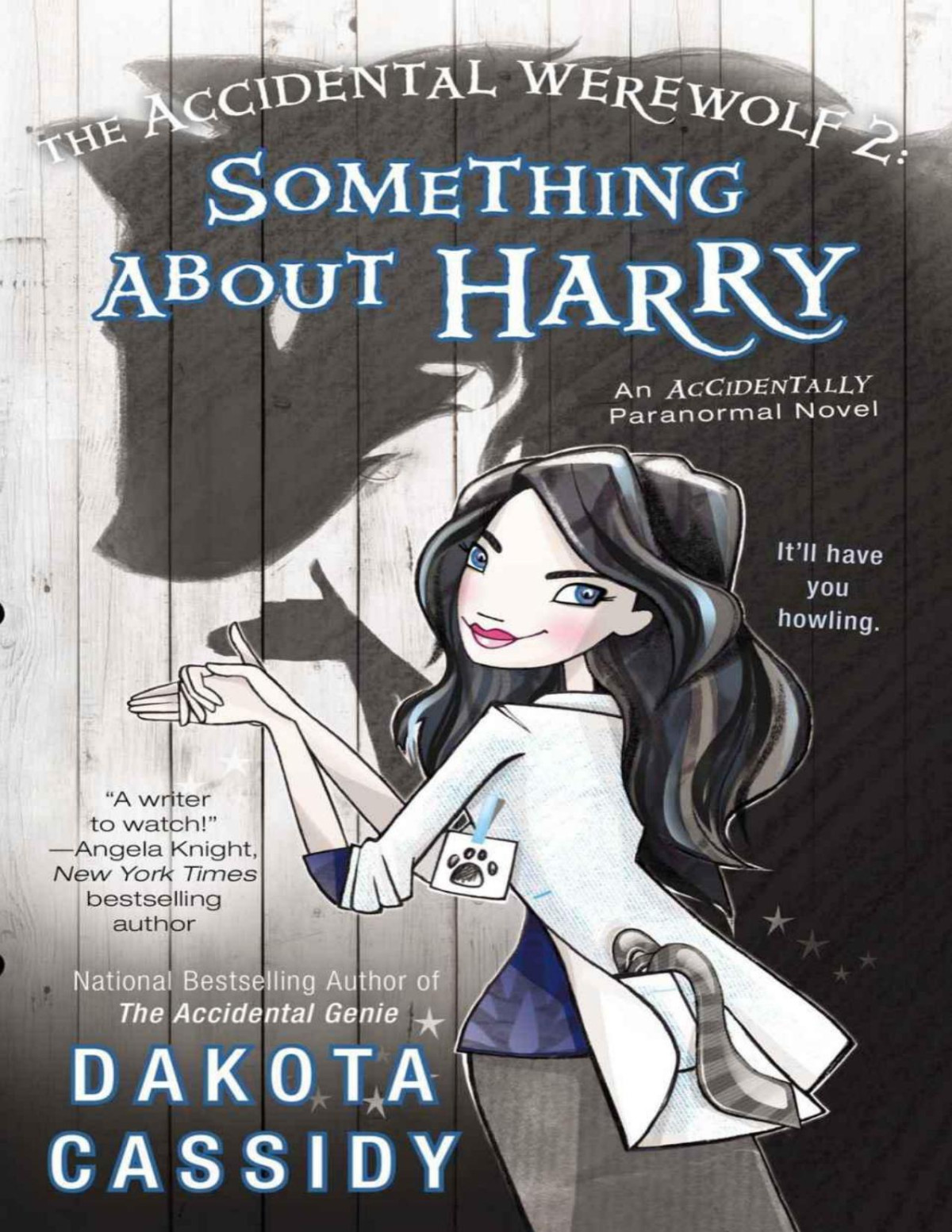 The Accidental Werewolf 2 Something About Harry Accidentally Paranormal Novel Dakota Cassidy