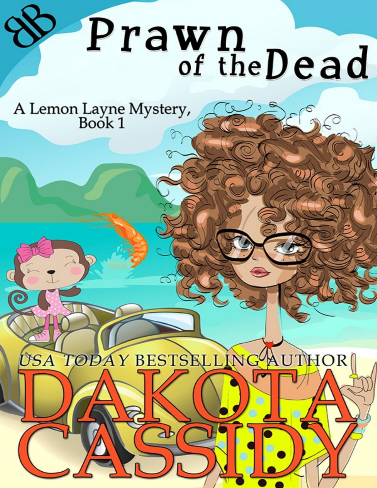 Prawn Of The Dead Dakota Cassidy