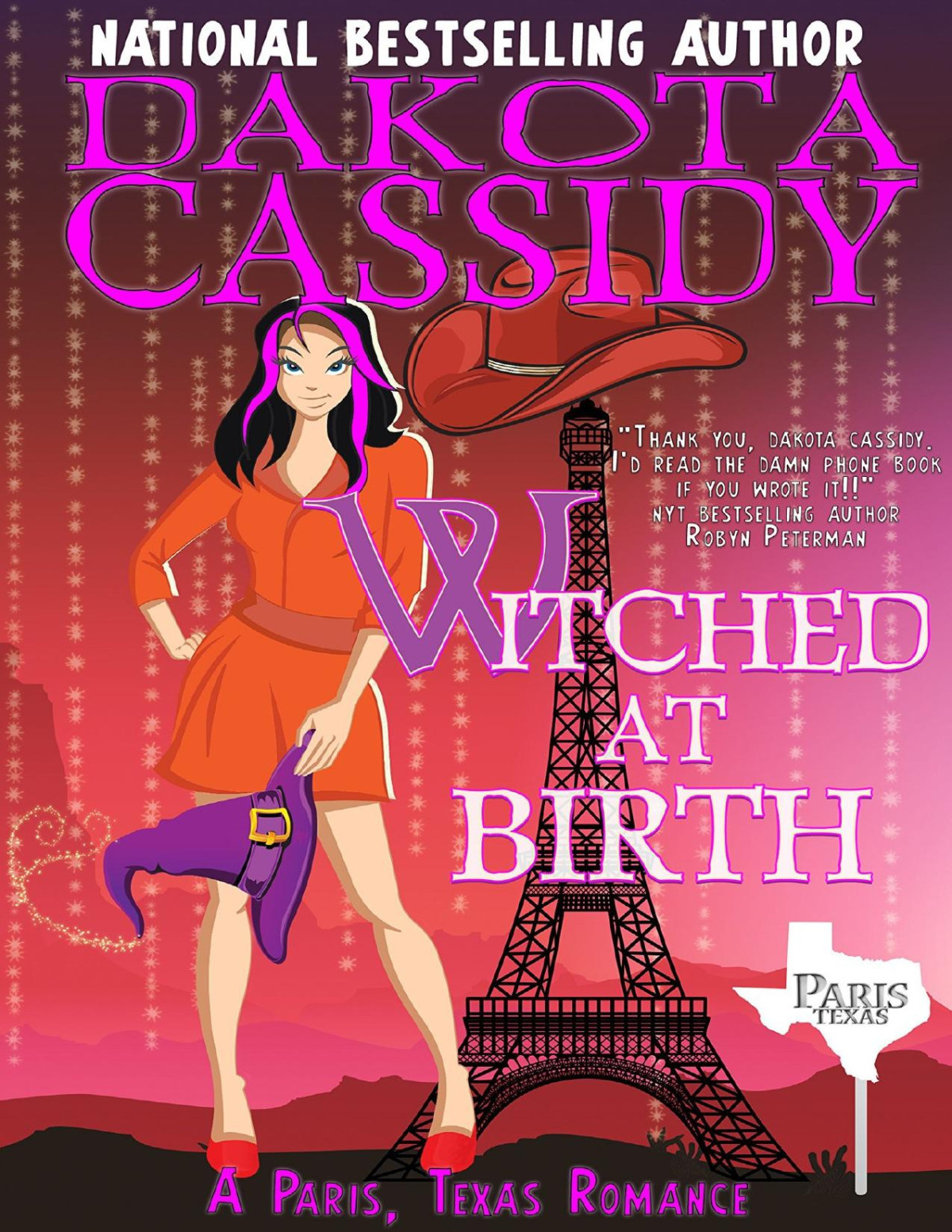 Witched At Birtha Paris Texas Romance Dakota Cassidy
