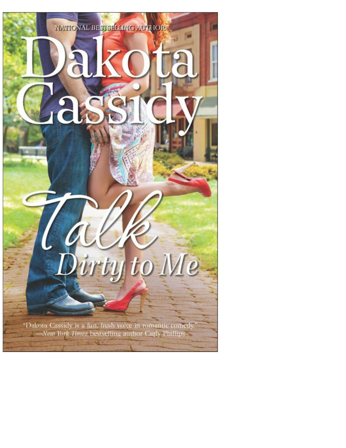 Talk Dirty To Me Dakota Cassidy Cassidy