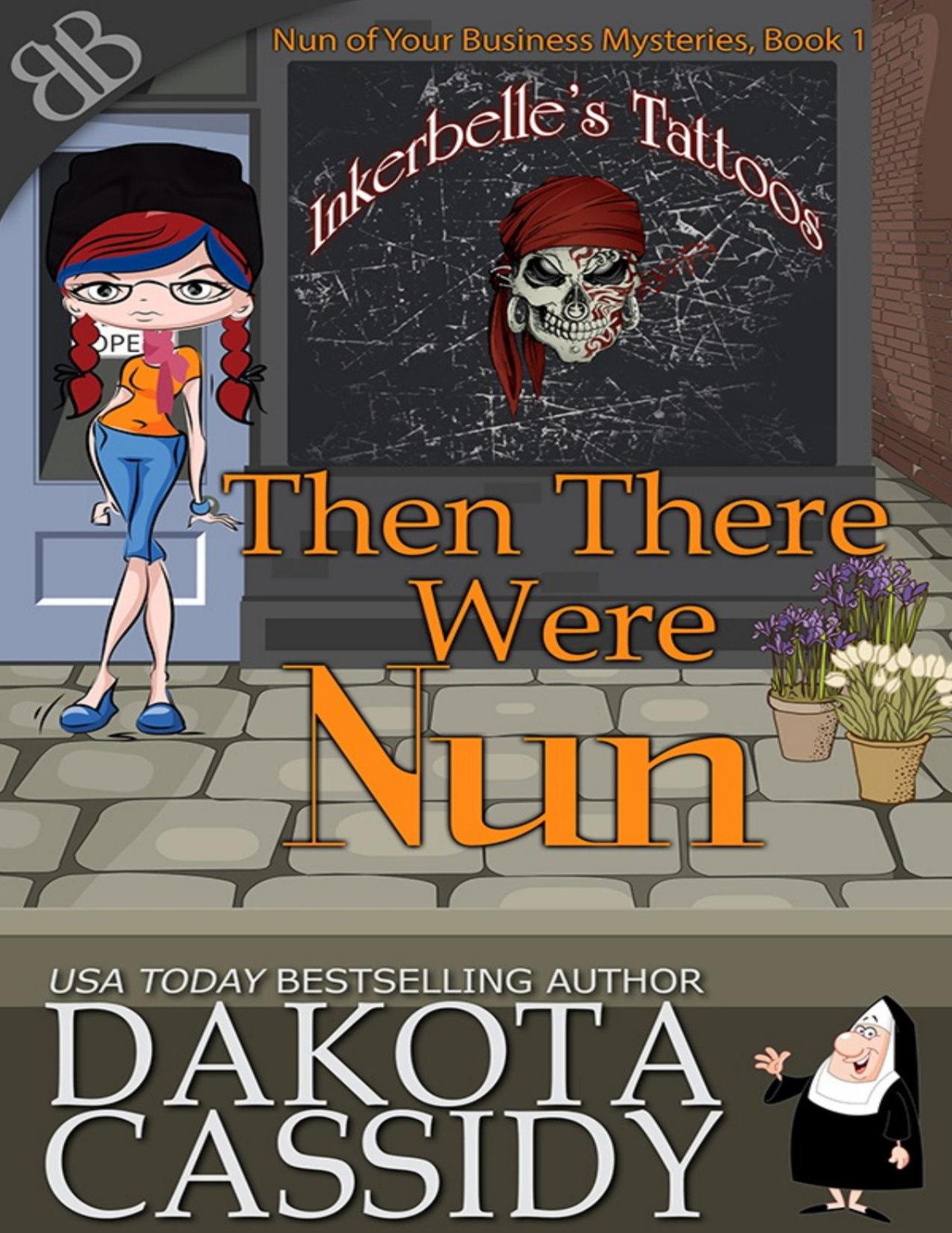 Then There Were Nun Dakota Cassidy