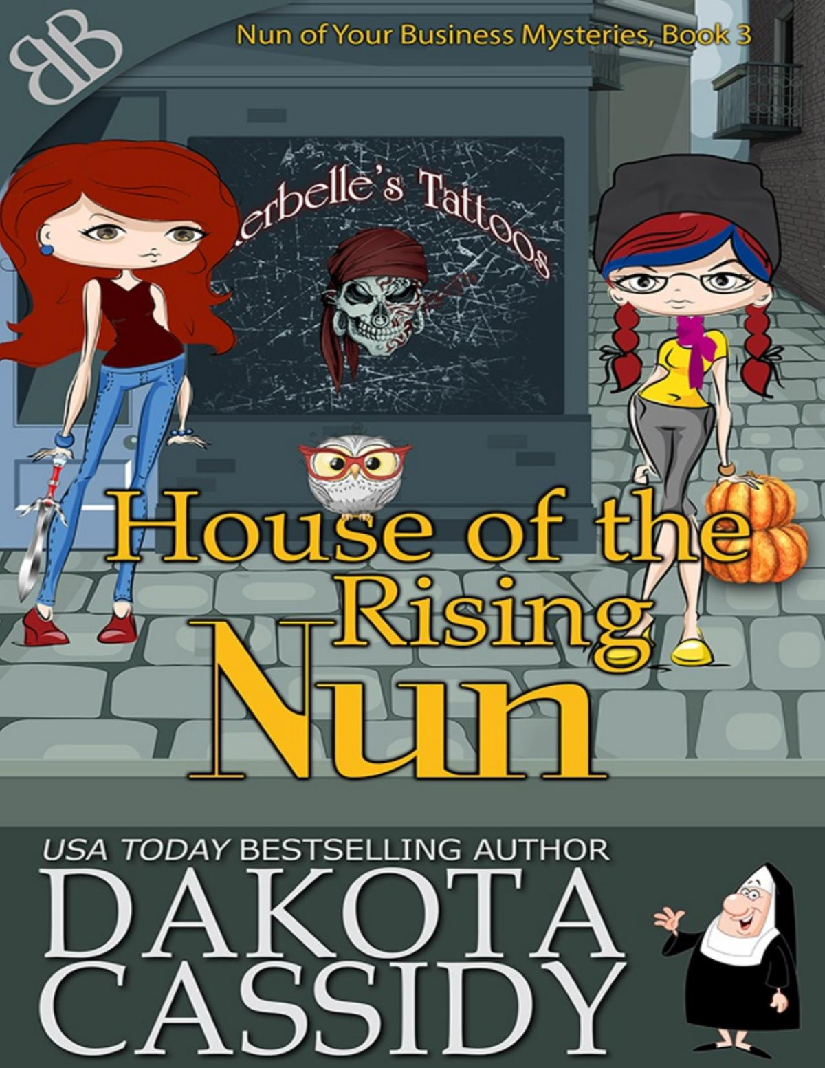 House Of The Rising Nun Dakota Cassidy