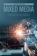 Mixed Media Moral Distinctions In Advertising Public Relations And Journalism 4th Edition 4th Thomas Bivins