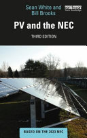 Pv And The Nec 3rd Edition 3rd Bill Brooks Sean White Electrical Engineer