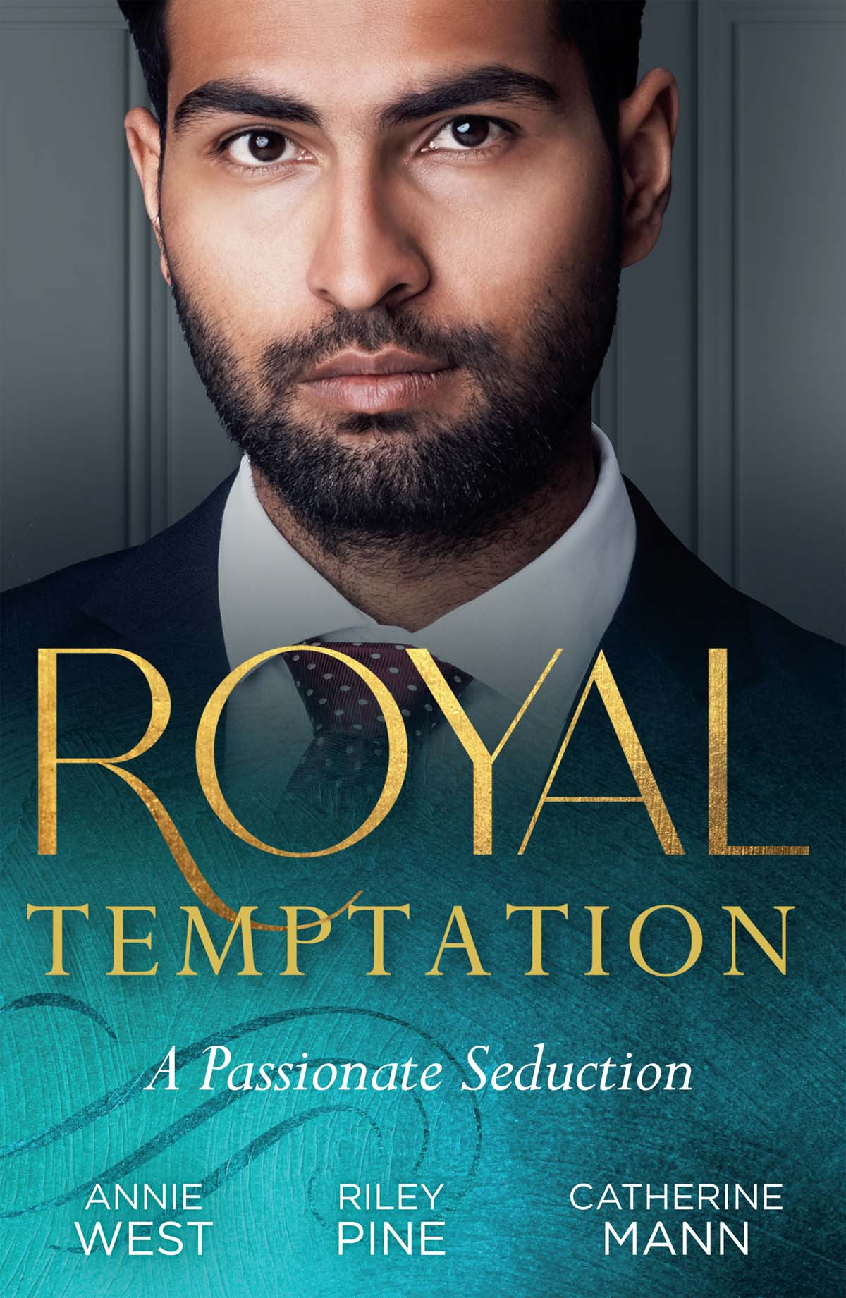 Royal Temptation Annie West Riley Pine Catherine Mann