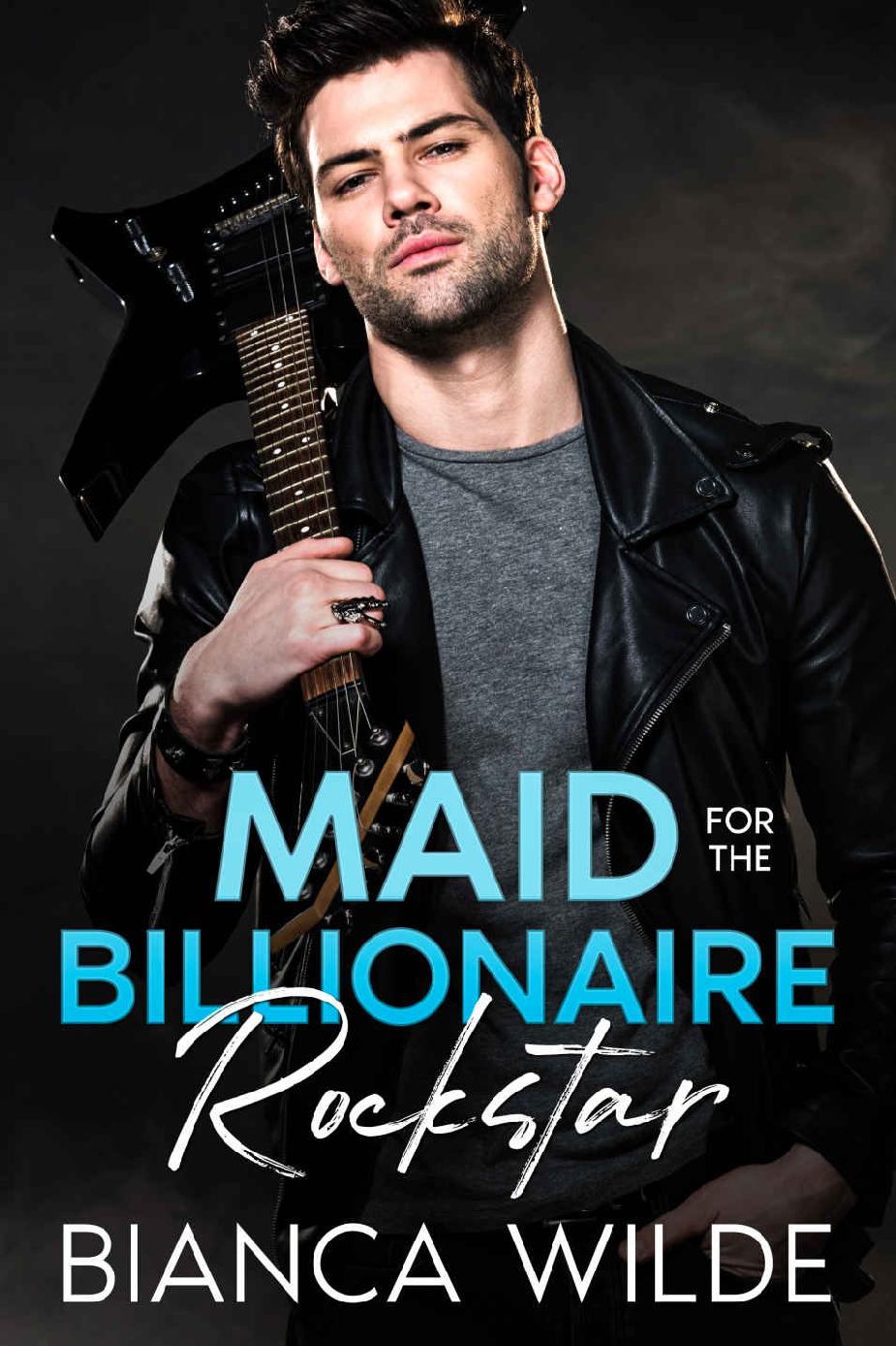 Maid For The Billionaire Rockstar An Off Limits Age Gap Romance Bianca Wilde