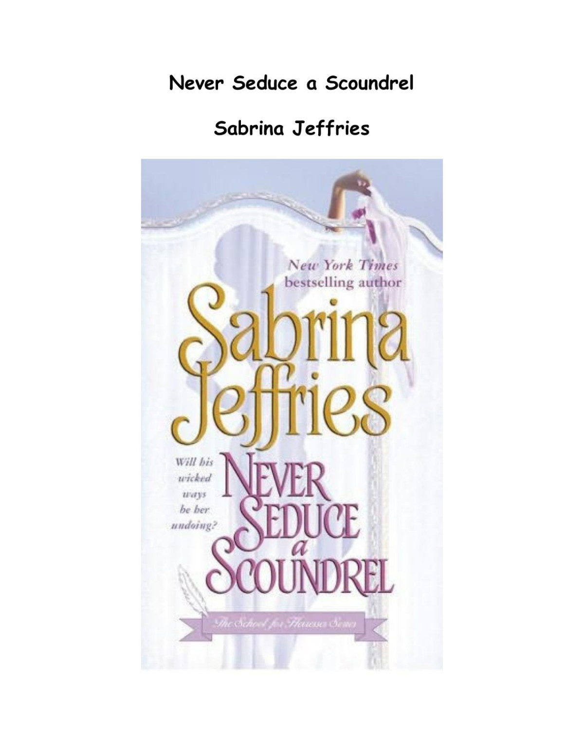 Never Seduce A Scoundrel Sabrina Jeffries