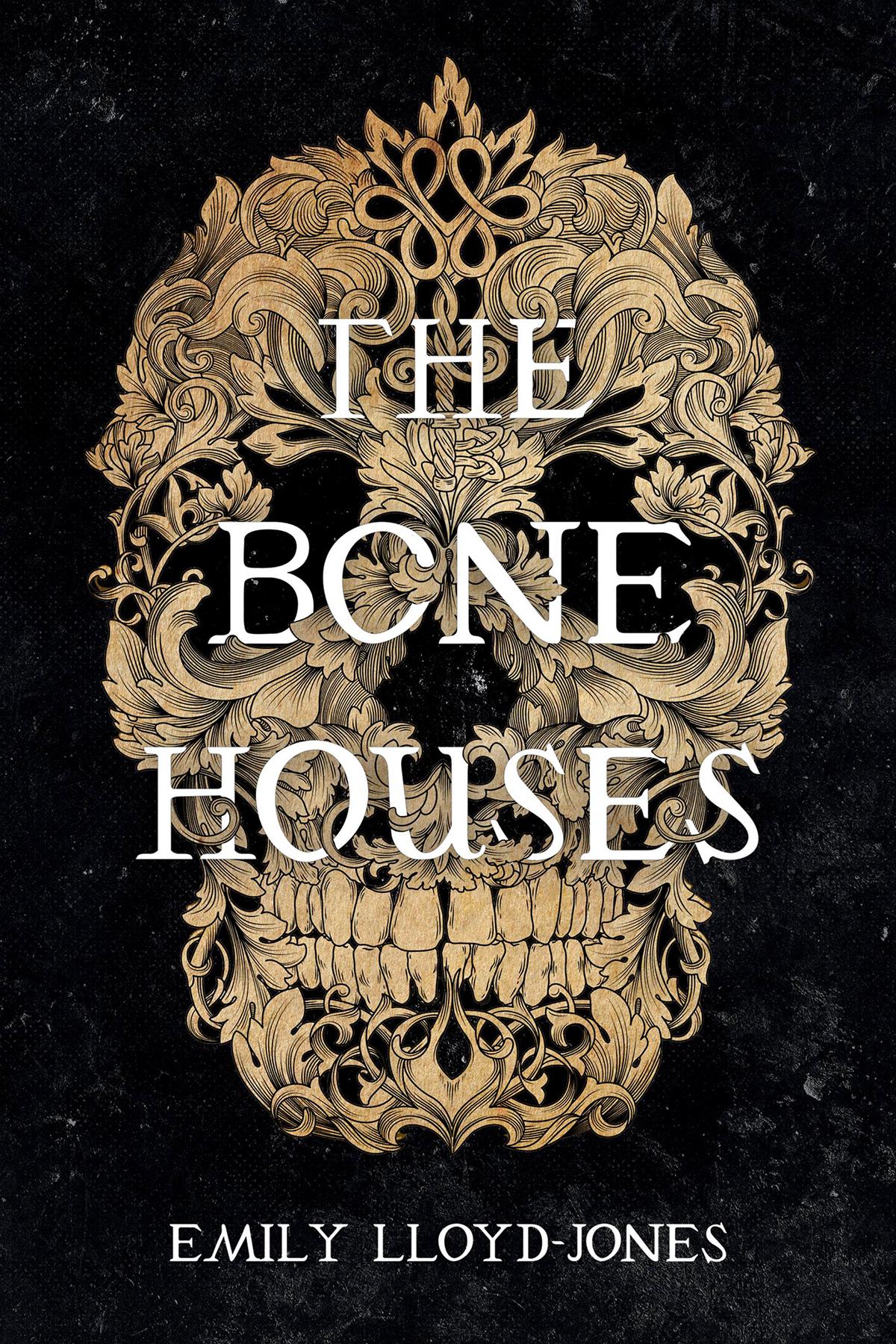 The Bone Houses Emily Lloydjones