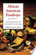 African American Foodways Anne Bower