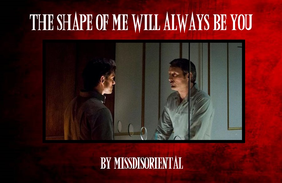 The Shape Of Me Will Always Be You Missdisoriental