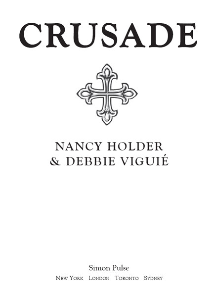 Crusade Nancy Holder Debbie Viguié