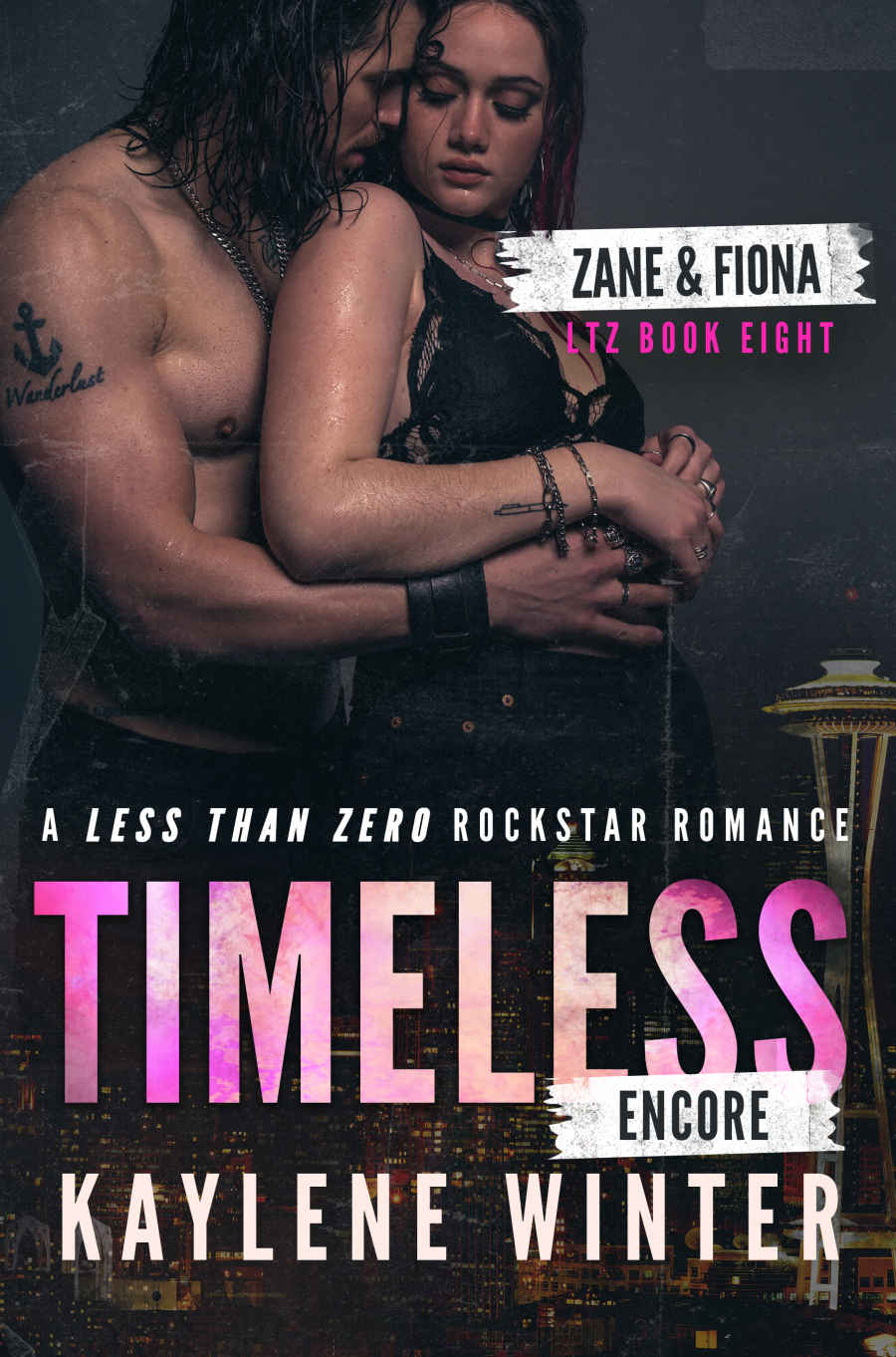 Timeless Encore A Steamy Childhoodfriendstolovers Romance Between A Sexy Billionaire Rockstar And His Plussize Soulmate Less Than Zero Book 8 Kaylene Winter
