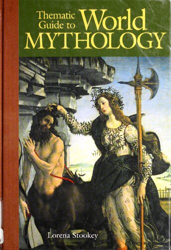Thematic Guide To World Mythology Thematic Guides To Literature Illustrated Lorena Stookey