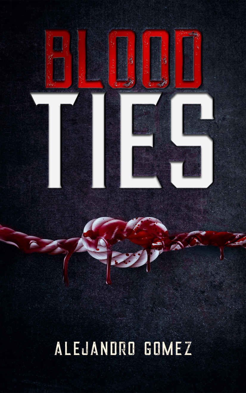 Blood Ties Alejandro Gomez