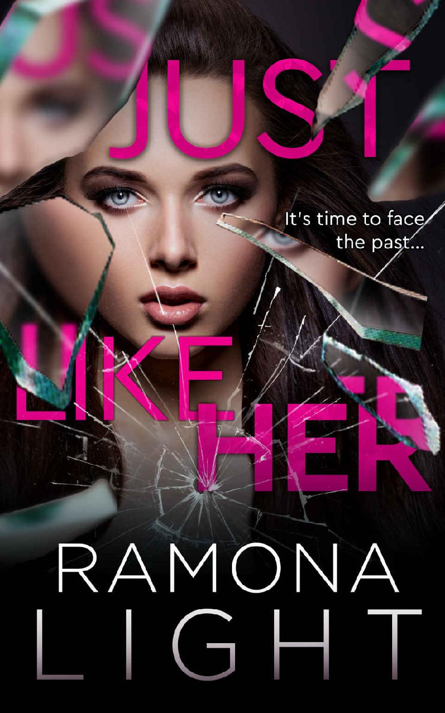 Just Like Her The Domestic Thriller Collection Ramona Light