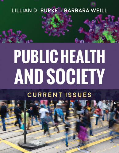Public Health And Society Current Issues Current Issues Lillian D Burke