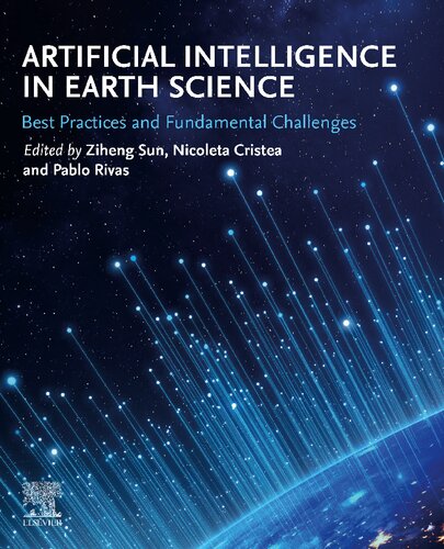 Artificial Intelligence In Earth Science Best Practices And Fundamental Challenges Ziheng Sun