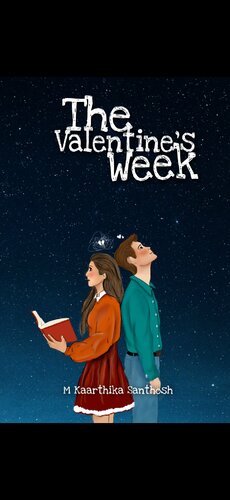 The Valentines Week M Kaarthika Santhosh